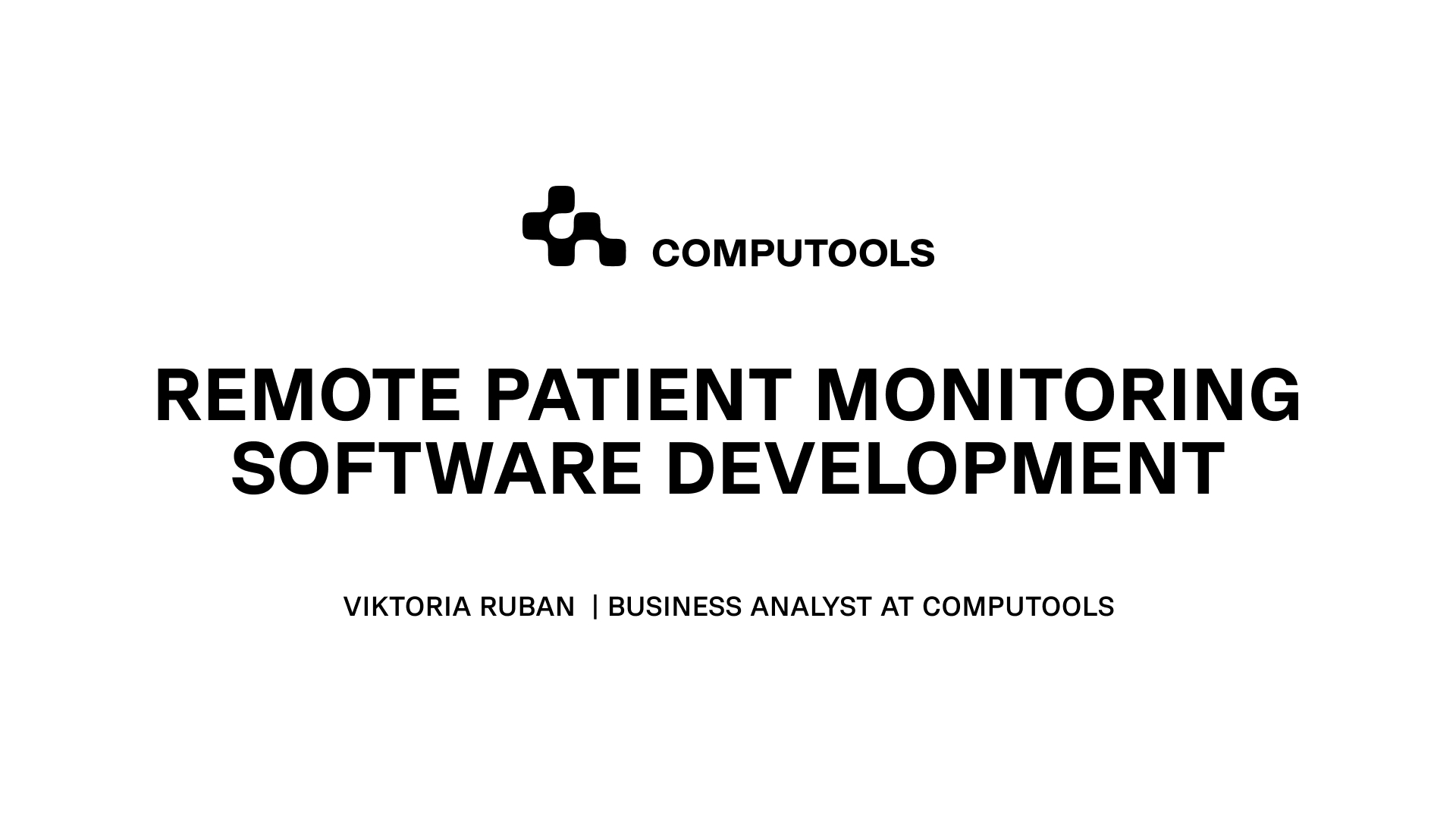 Remote Patient Monitoring Software Development Challenges, Solutions
